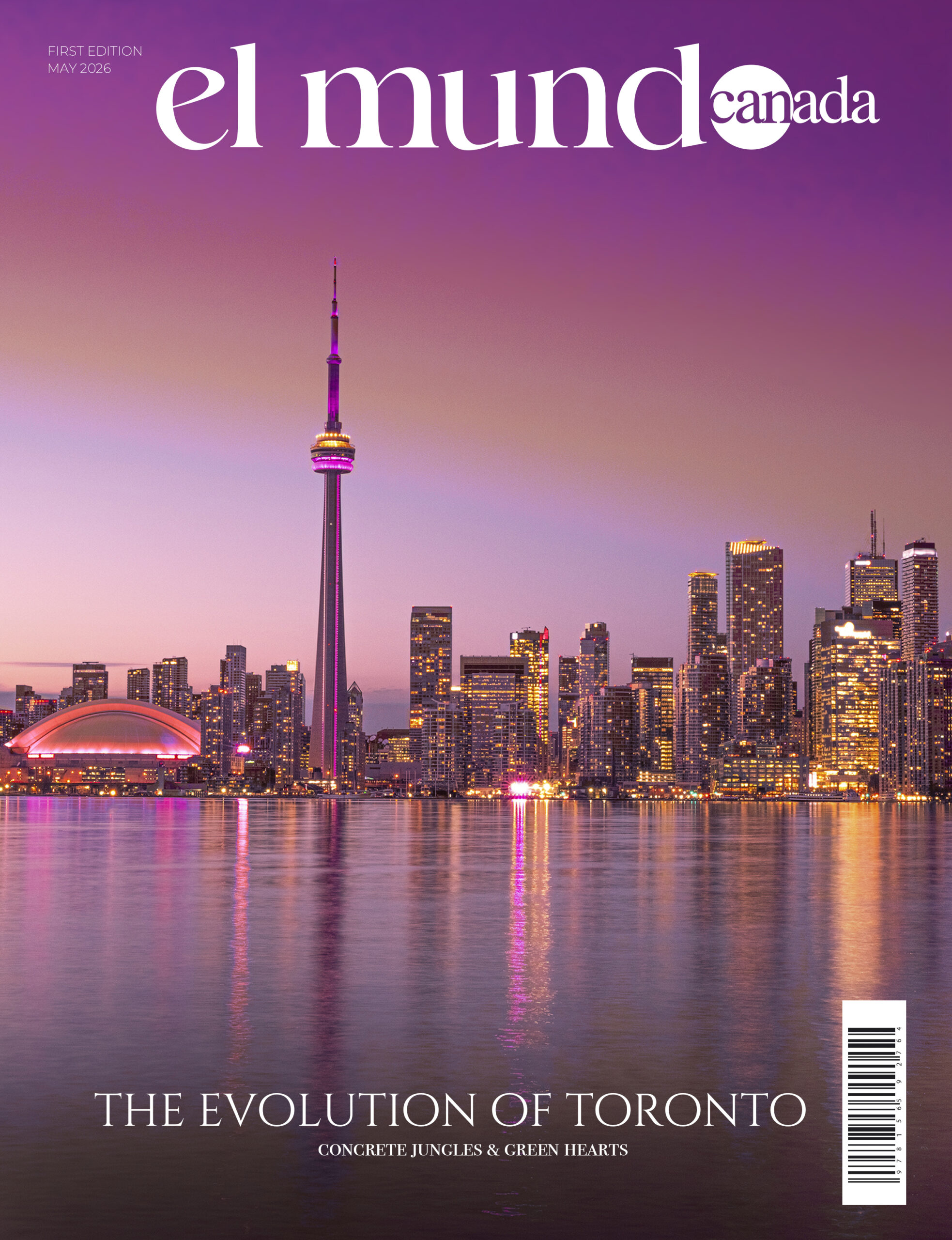 El Mundo Canadá Primera Edición Mayo 2026 The Evolution of Toronto